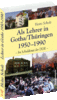 Als Lehrer in Gotha/Thüringen 1950-1990 (Band 2)
