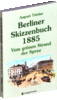 Berliner Skizzenbuch 1885 - Vom  grünen Strand der Spree