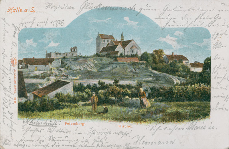 ANSICHTSKARTE [Original]: Petersberg mit Kirche bei Halle 1901