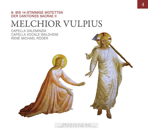 Vol. 4 – Melchior Vulpius – Motetten der Cantiones Sacrae II
