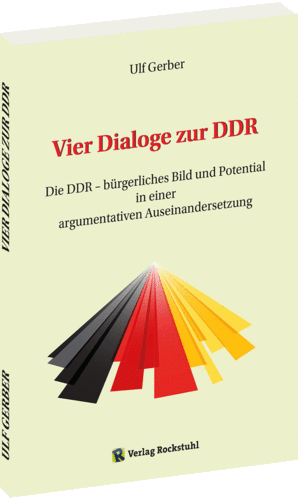 Vier Dialoge zur DDR - Bürgerliches Bild und Potential in einer argumentativen Auseinandersetzung
