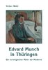 Edvard Munch in Thüringen